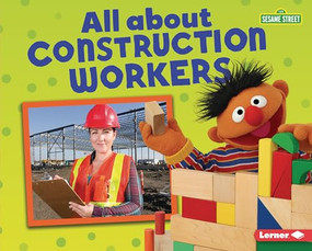 All about Construction Workers by Mari Schuh, 9781541589971