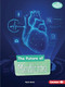 The Future of Medicine - 9781728413822 by Kevin Kurtz, 9781728413822