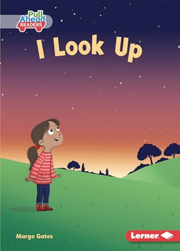I Look Up - 9781728402987 by Margo Gates, Lisa Hunt, 9781728402987