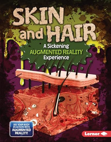 Skin and Hair (A Sickening Augmented Reality Experience) by Percy Leed, 9781541598072