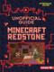 The Unofficial Guide to Minecraft Redstone by Linda Zajac, 9781728415598