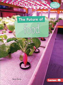 The Future of Food - 9781728413815 by Kevin Kurtz, 9781728413815