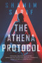 The Athena Protocol - 9780062849618 by Shamim Sarif, 9780062849618