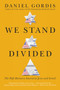 We Stand Divided (The Rift Between American Jews and Israel) - 9780062873705 by Daniel Gordis, 9780062873705
