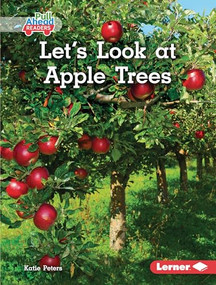 Let's Look at Apple Trees - 9781541590205 by Katie Peters, 9781541590205