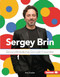 Sergey Brin (Groundbreaking Google Founder) by Matt Doeden, 9781541596740