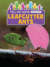 Leafcutter Ants by Ruth Owen, 9781788561518