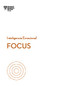 Focus. Serie Inteligencia Emocional HBR  (Focus Spanish Edition) by Daniel Goleman, Heidi Grant, Amy Jen Su, 9788417963019