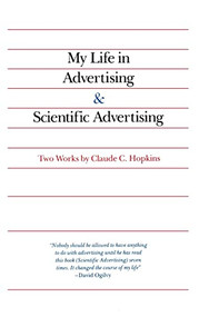 My Life in Advertising and Scientific Advertising - 9780071832823 by Claude Hopkins, 9780071832823
