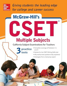 McGraw-Hill's CSET Multiple Subjects (Strategies + 3 Practice Tests) by Cynthia Knable, 9780071781756