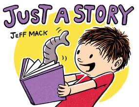 Just a Story by Jeff Mack, 9780823446636