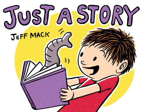 Just a Story by Jeff Mack, 9780823446636