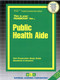Public Health Aide - 9780837314419 by National Learning Corporation, 9780837314419