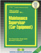 Maintenance Supervisor (Car Equipment) - 9780837311586 by National Learning Corporation, 9780837311586