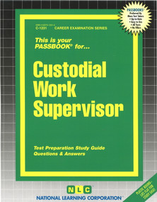 Custodial Work Supervisor - 9780837312316 by National Learning Corporation, 9780837312316