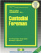 Custodial Foreman - 9780837309705 by National Learning Corporation, 9780837309705