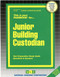 Junior Building Custodian - 9780837304120 by National Learning Corporation, 9780837304120