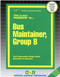 Bus Maintainer, Group B - 9780837301013 by National Learning Corporation, 9780837301013