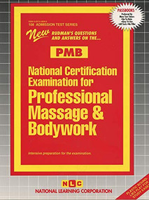 National Certification Examination for Professional Massage & Bodywork (PMB) - 9780837358086 by National Learning Corporation
