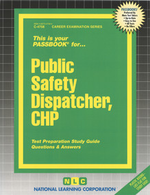 Public Safety Dispatcher (California Highway Patrol) - 9780837347585 by National Learning Corporation, 9780837347585