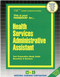 Health Services Administrative Assistant - 9780837346854 by National Learning Corporation, 9780837346854