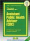 Assistant Public Health Adviser (CDC) - 9780837345901 by National Learning Corporation, 9780837345901