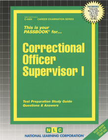 Correctional Officer Supervisor I - 9780837344041 by National Learning Corporation, 9780837344041
