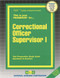 Correctional Officer Supervisor I - 9780837344041 by National Learning Corporation, 9780837344041