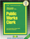 Public Works Clerk - 9780837343686 by National Learning Corporation, 9780837343686