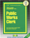Public Works Clerk - 9780837343686 by National Learning Corporation, 9780837343686