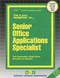 Senior Office Applications Specialist - 9780837343464 by National Learning Corporation, 9780837343464