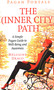 Pagan Portals - The Inner-City Path (A Simple Pagan Guide to Well-Being and Awareness) by Melusine Draco, 9781789044645