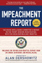The Impeachment Report (The House Intelligence Committee's Report on the Trump-Ukraine Investigation, with the House Republicans' Rebuttal) by U.S. House of Representatives Permanent Select Committee on Intelligence, Alan Dershowitz, 9781510759695