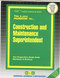 Construction and Maintenance Superintendent - 9780837340685 by National Learning Corporation, 9780837340685