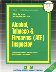 Alcohol, Tobacco & Firearms (ATF) Inspector - 9780837339252 by National Learning Corporation, 9780837339252