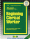 Beginning Clerical Worker - 9780837335056 by National Learning Corporation, 9780837335056