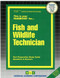 Fish & Wildlife Technician - 9780837331591 by National Learning Corporation, 9780837331591
