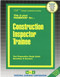 Construction Inspector Trainee - 9780837331676 by National Learning Corporation, 9780837331676