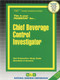 Chief Beverage Control Investigator - 9780837328256 by National Learning Corporation, 9780837328256