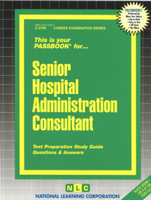 Senior Hospital Administration Consultant - 9780837327693 by National Learning Corporation, 9780837327693