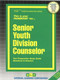 Senior Youth Division Counselor - 9780837325002 by National Learning Corporation, 9780837325002