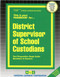 District Supervisor of School Custodians - 9780837323497 by National Learning Corporation, 9780837323497