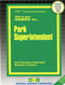 Park Superintendent - 9780837322681 by National Learning Corporation, 9780837322681