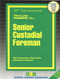 Senior Custodial Foreman - 9780837322711 by National Learning Corporation, 9780837322711