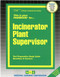 Incinerator Plant Supervisor - 9780837321646 by National Learning Corporation, 9780837321646