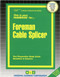 Foreman Cable Splicer - 9780837320212 by National Learning Corporation, 9780837320212