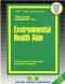 Environmental Health Aide - 9780837319599 by National Learning Corporation, 9780837319599