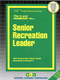 Senior Recreation Leader - 9780837319384 by National Learning Corporation, 9780837319384