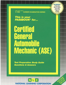 Certified General Automobile Mechanic (ASE) - 9780837316642 by National Learning Corporation, 9780837316642