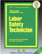 Labor Safety Technician - 9780837315959 by National Learning Corporation, 9780837315959